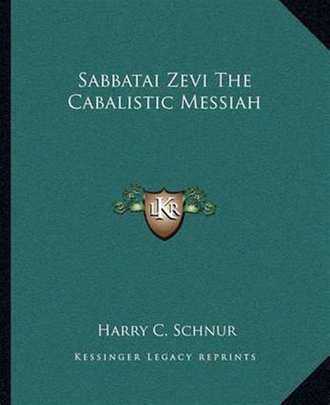 2024 Sabbatai Zevi The Cabalistic Messiah